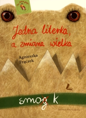 Jedna literka, a zmiana wielka Jedna literka, a zmiana wielka