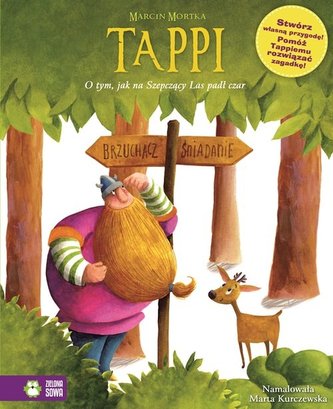 Tappi. O tym, jak na Szepczący Las padł czar