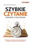 Szybkie czytanie. Poradnik z ćwiczeniami