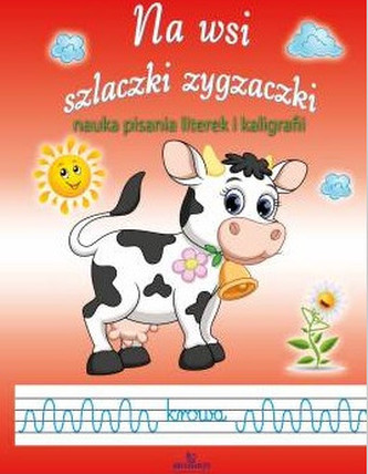 Na wsi. Szlaczki i zygzaczki. Nauka pisania literek i kaligrafii