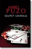 Głupcy umierają