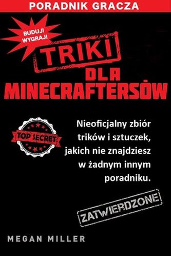 Triki dla minecraftersów