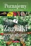 Zagadki przyrodnicze. Poznajemy