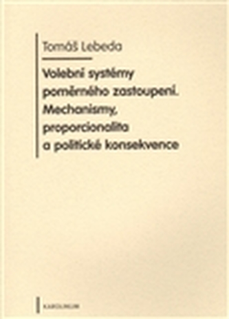 Volební systémy poměrného zastoupení. Mechanismy, Volební systémy poměrného zastoupení. Mechanismy,