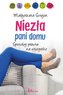 Niezła Pani domu. Sposoby prawie na wszystko