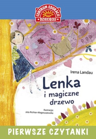 Lenka i magiczne drzewo. Pierwsze czytanki