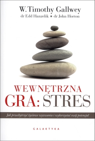Wewnętrzna gra: stres