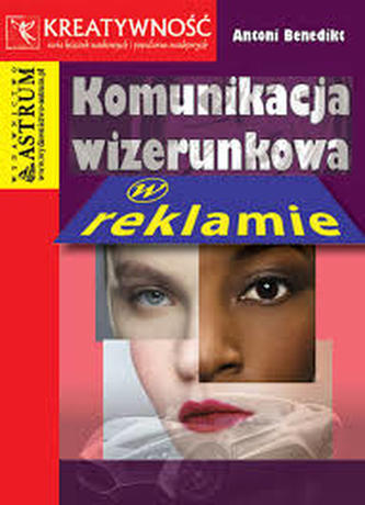 Komunikacja wizerunkowa w reklamie