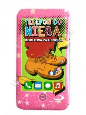 Telefon do nieba. Modlitwa za ubogich