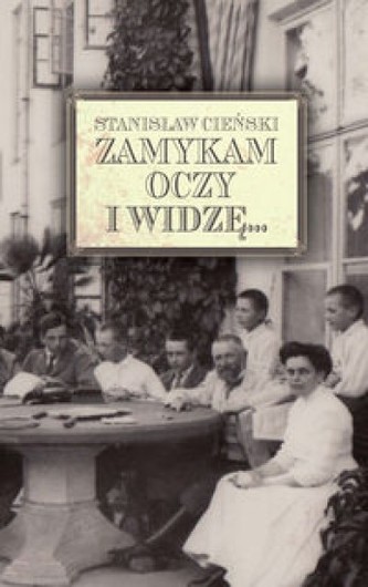 Zamykam oczy i widzę