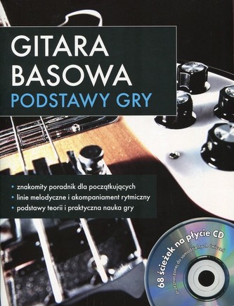 Gitara basowa. Podstawy gry + CD