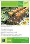 Rea. Szkoły ponadgimnazjalne.Technologia gastronomiczna z towaroznawstwem.Kwalifikacja T.6. Część 2