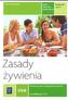 Rea. Technik żywienia i usług gastronomicznych. Zasady żywienia. Kwalifikacja T.15.1. Część 2