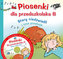 Piosenki dla przedszkolaka 8. Stary niedźwiedź i inne przeboje