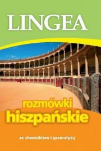 Rozmówki hiszpańskie. Słownik i gramatyka