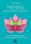 Trening świadomego śnienia