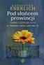 Pod słońcem prowincji. Zapiski z prostego życia