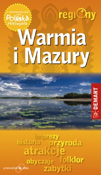 Warmia i Mazury. Przewodnik + atlas