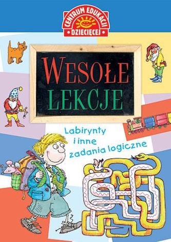 Wesołe lekcje. Labirynty i inne zadania logiczne