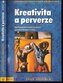 Kreativita a perverze