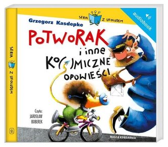 Potworak i inne kosmiczne opowieści