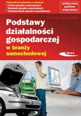 Podstawy działalności gospodarczej w branży samochodowej