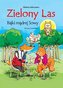 Bajki mądrej Sowy. Zielony las
