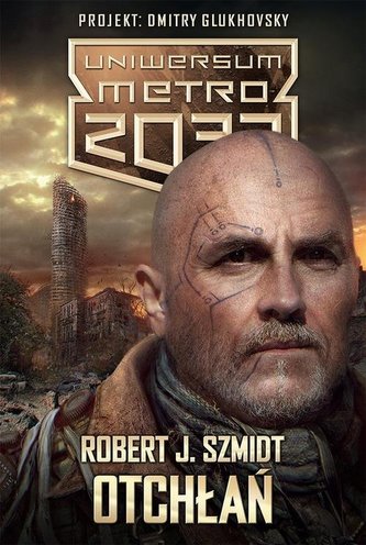Otchłań. Uniwersum Metro 2033