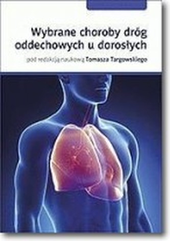 Wybrane choroby dróg oddechowych u dorosłych