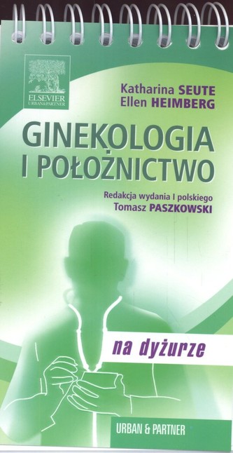 Ginekologia i położnictwo. Seria na Dyżurze