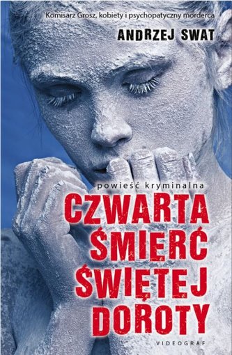 Czwarta śmierć Świętej Doroty
