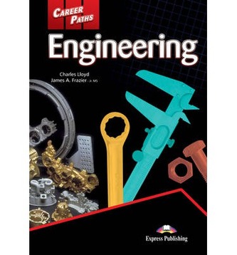 Career Paths - Engineering. Student’s Book Career Paths - Engineering. Student’s Book