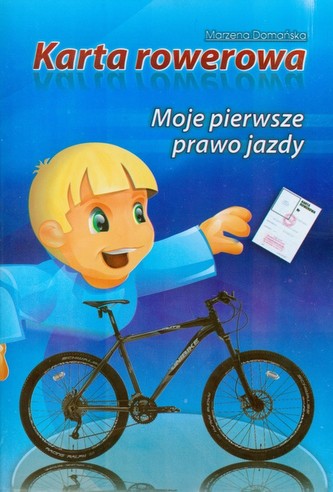 Karta rowerowa. Moje pierwsze prawo jazdy