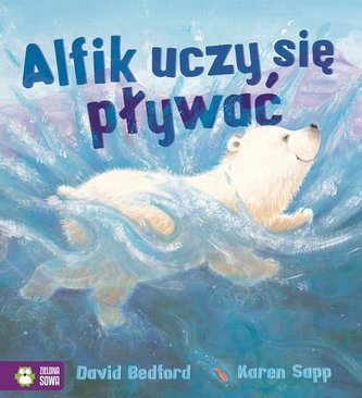 Poczytajmy razem. Alfik uczy się pływać