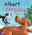 Poczytajmy razem. Albert i Karolina