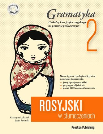 Rosyjski w tłumaczeniach. Gramatyka 2