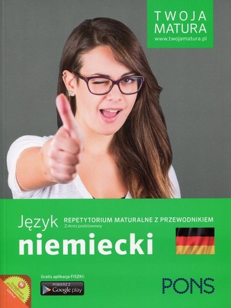 Twoja matura. Język niemiecki. Repetytorium maturalne