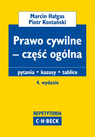 Prawo cywilne cz. ogólna Pytania Kazusy Tablice Wydanie 4
