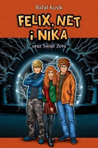 Felix, Net i Nika oraz Świat Zero