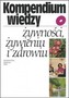 Kompendium wiedzy o żywności, żywieniu i zdrowiu