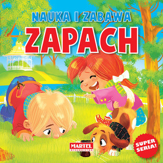 Nauka i zabawa Zmysły Zapach