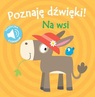Poznaję dźwięki!  Na wsi