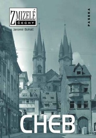 Zmizelé Čechy-Cheb