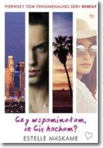 Czy wspominałam że Cię kocham? Tom 1