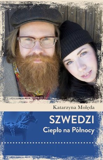 Szwedzi. Ciepło na Północy