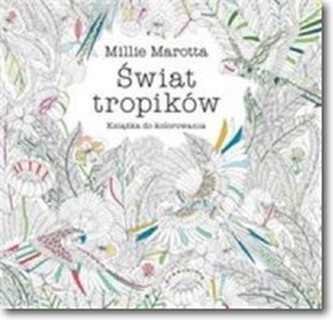 Świat tropików. Książka do kolorowania