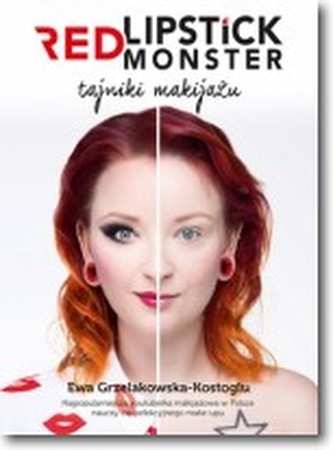 Red Lipstick Monster. Tajniki makijażu