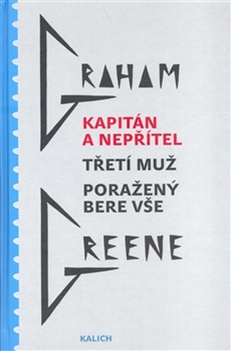 Kapitán a nepřítel, Třetí muž, Poražený bere vše