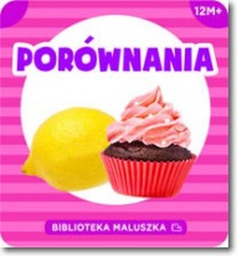 Biblioteka Maluszka.  Porównania