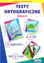Testy ortograficzne. Klasa 2